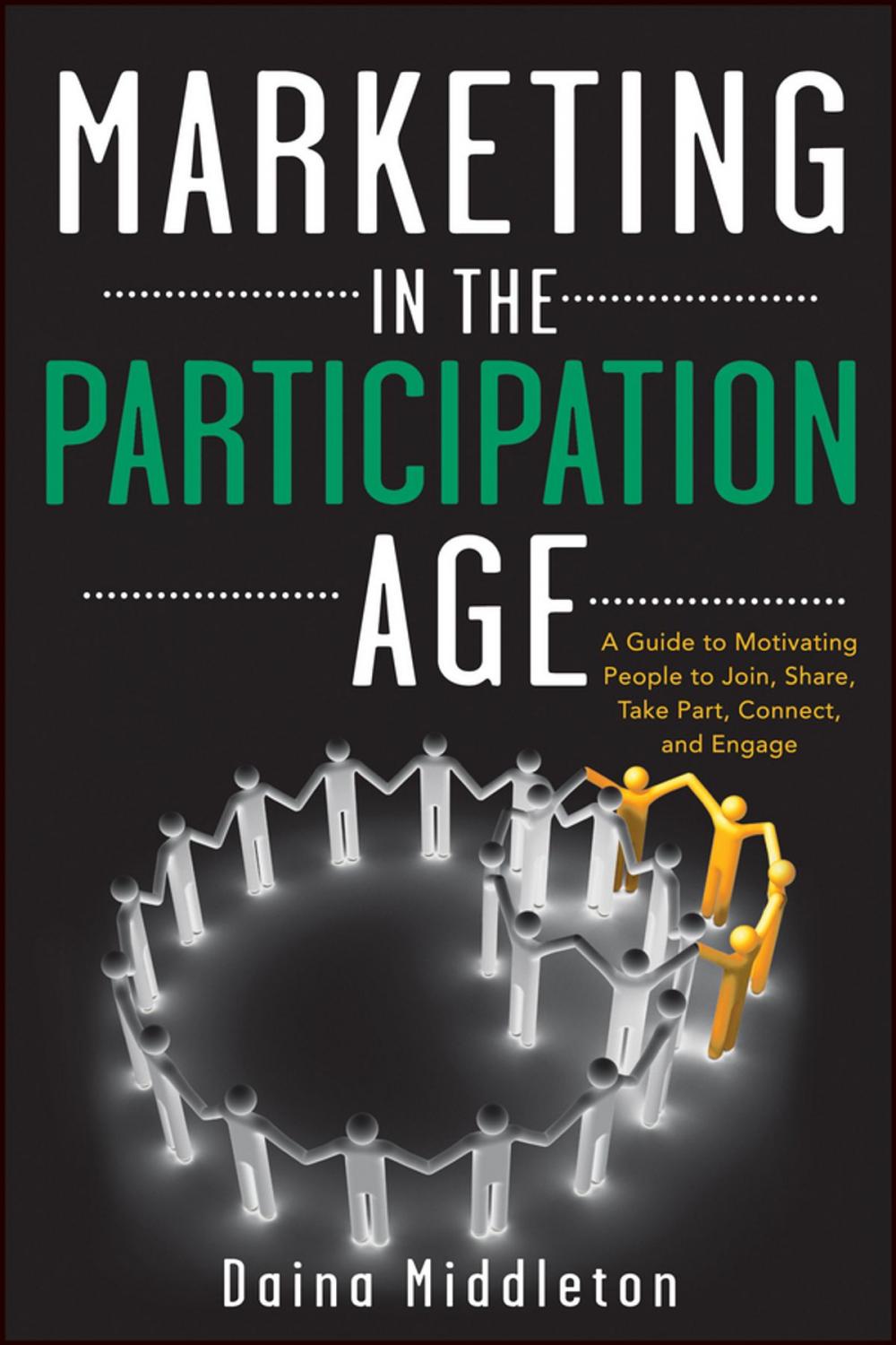 Big bigCover of Marketing in the Participation Age