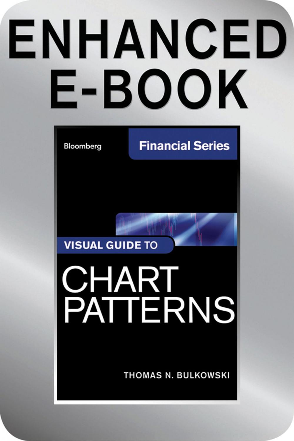 Big bigCover of Visual Guide to Chart Patterns, Enhanced Edition