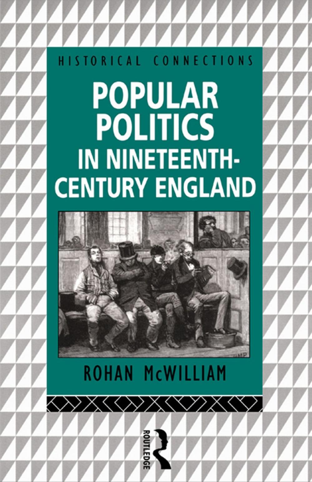 Big bigCover of Popular Politics in Nineteenth Century England