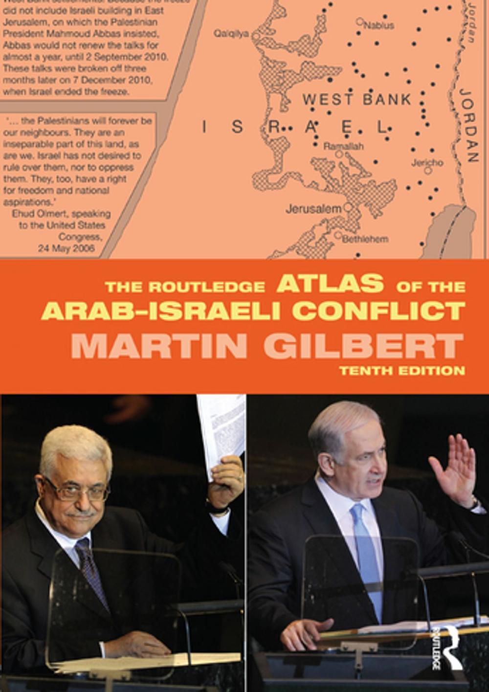 Big bigCover of The Routledge Atlas of the Arab-Israeli Conflict