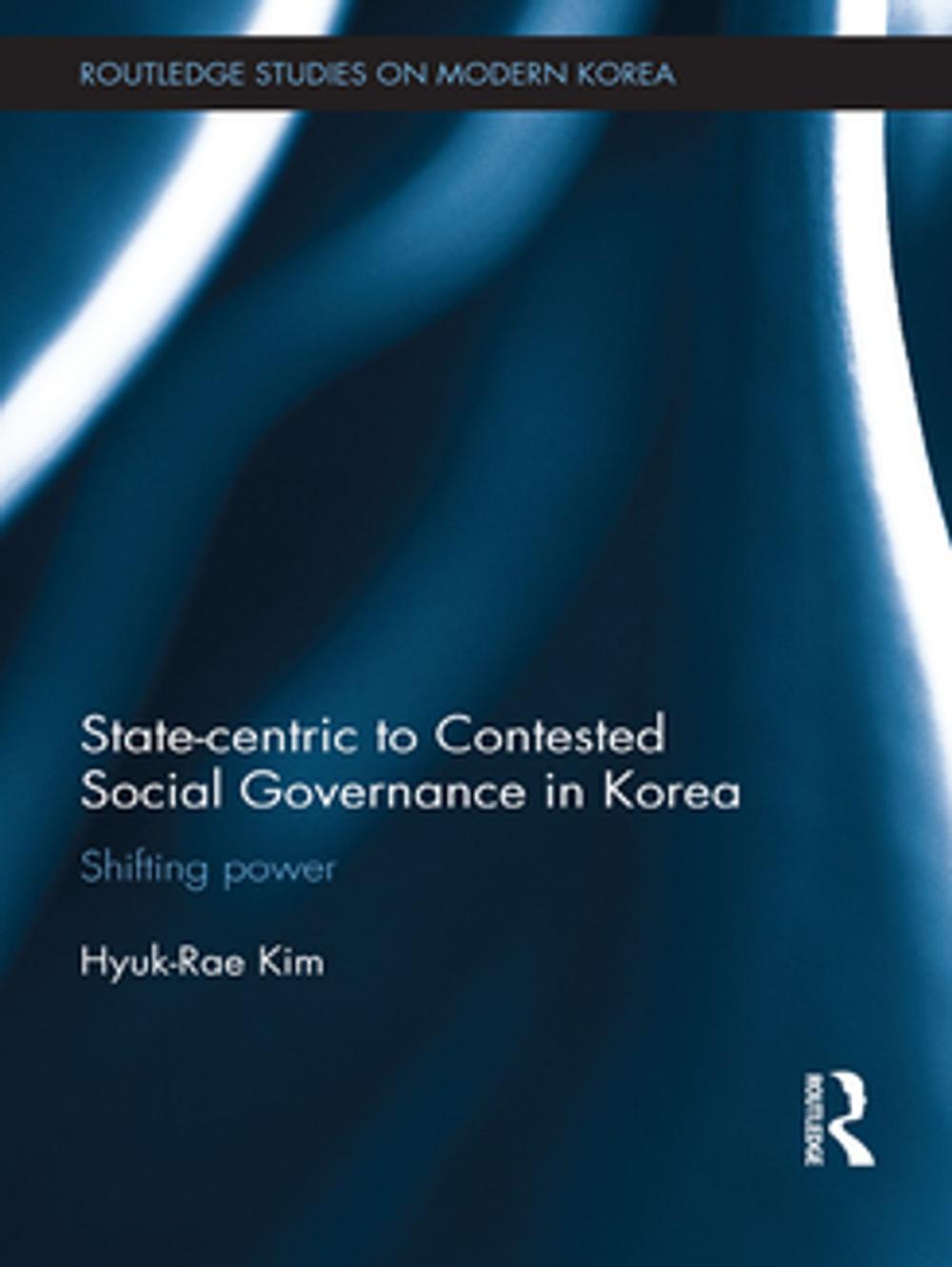 Big bigCover of State-centric to Contested Social Governance in Korea