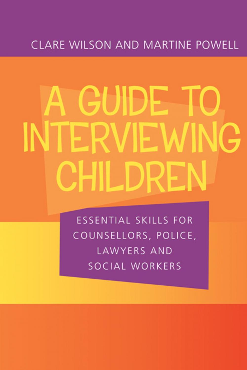 Big bigCover of A Guide to Interviewing Children