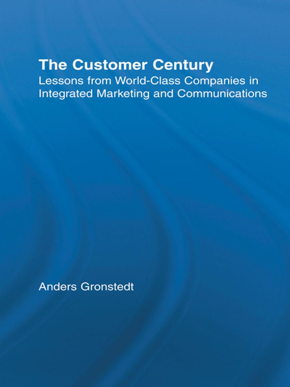 Big bigCover of The Customer Century