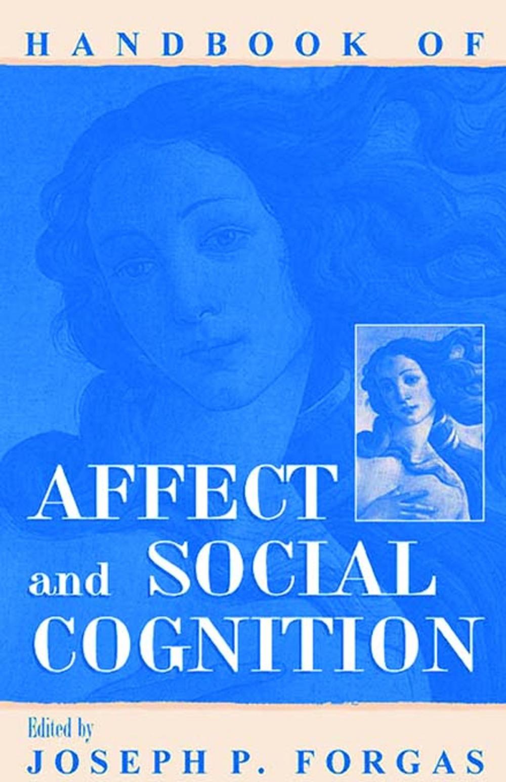 Big bigCover of Handbook of Affect and Social Cognition