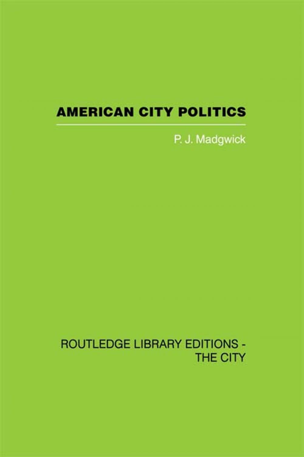 Big bigCover of American City Politics