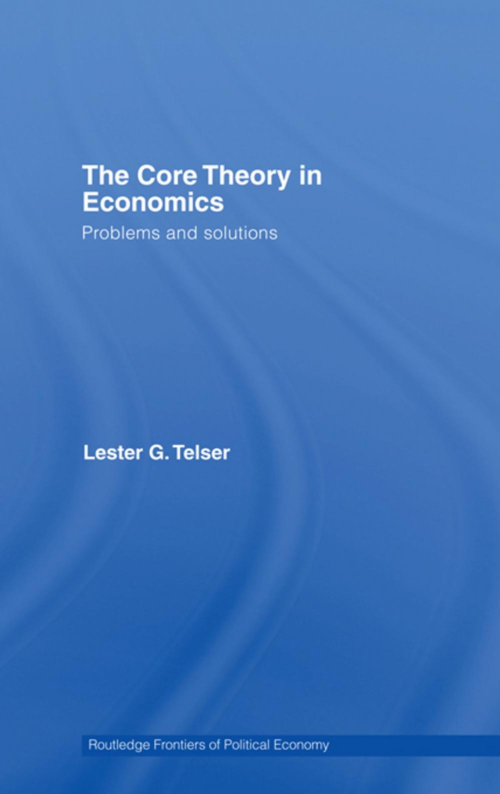 Big bigCover of The Core Theory in Economics