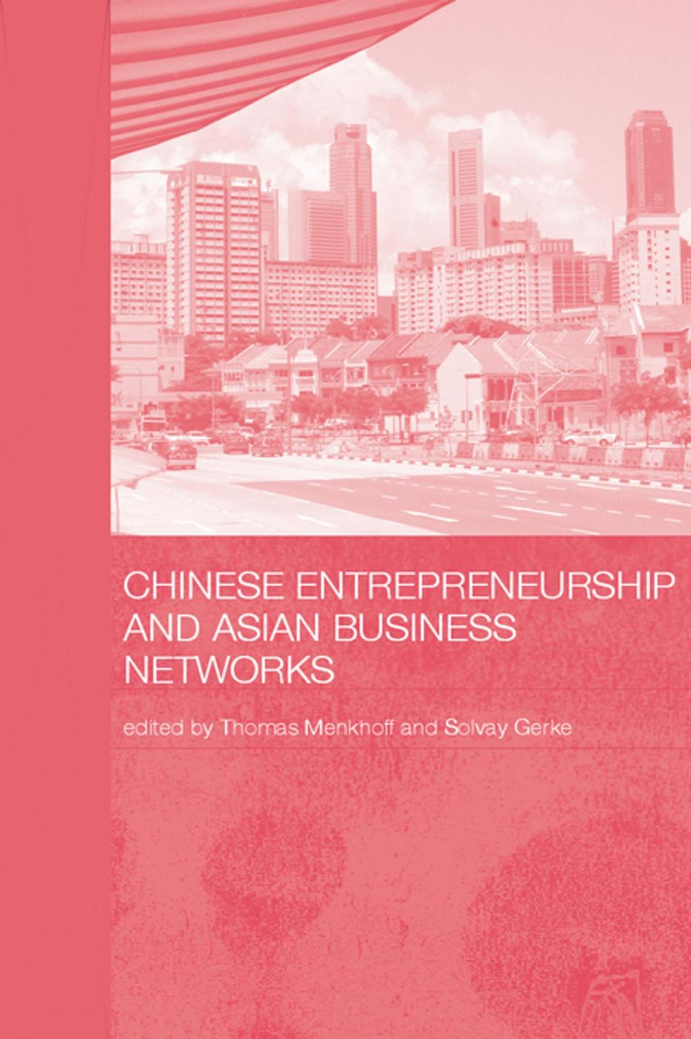 Big bigCover of Chinese Entrepreneurship and Asian Business Networks