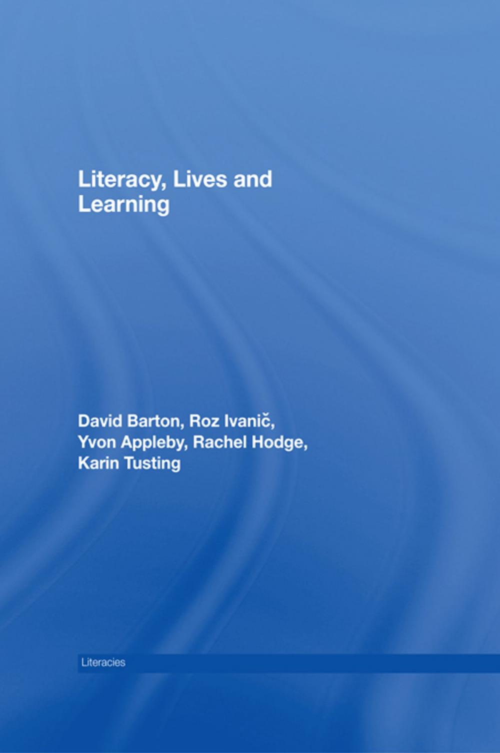 Big bigCover of Literacy, Lives and Learning