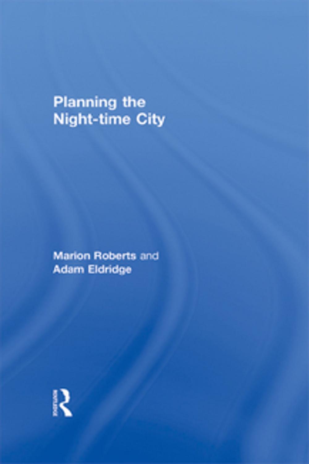 Big bigCover of Planning the Night-time City