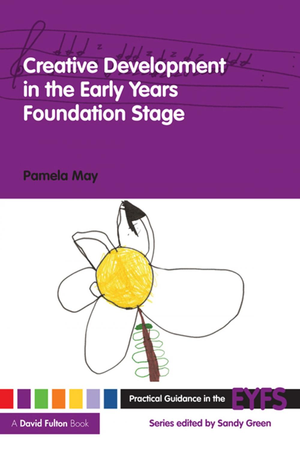 Big bigCover of Creative Development in the Early Years Foundation Stage