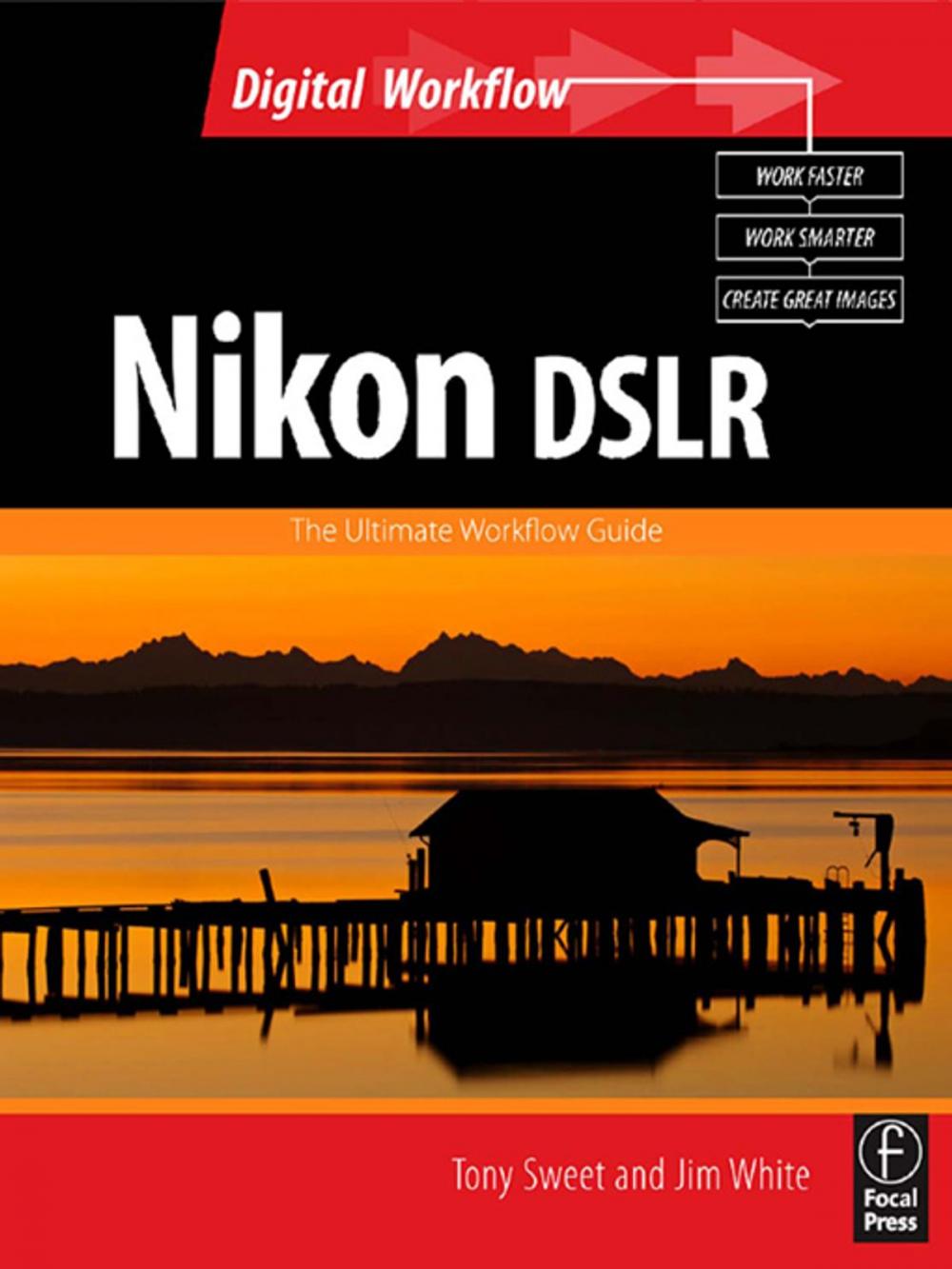 Big bigCover of Nikon DSLR: The Ultimate Photographer's Guide