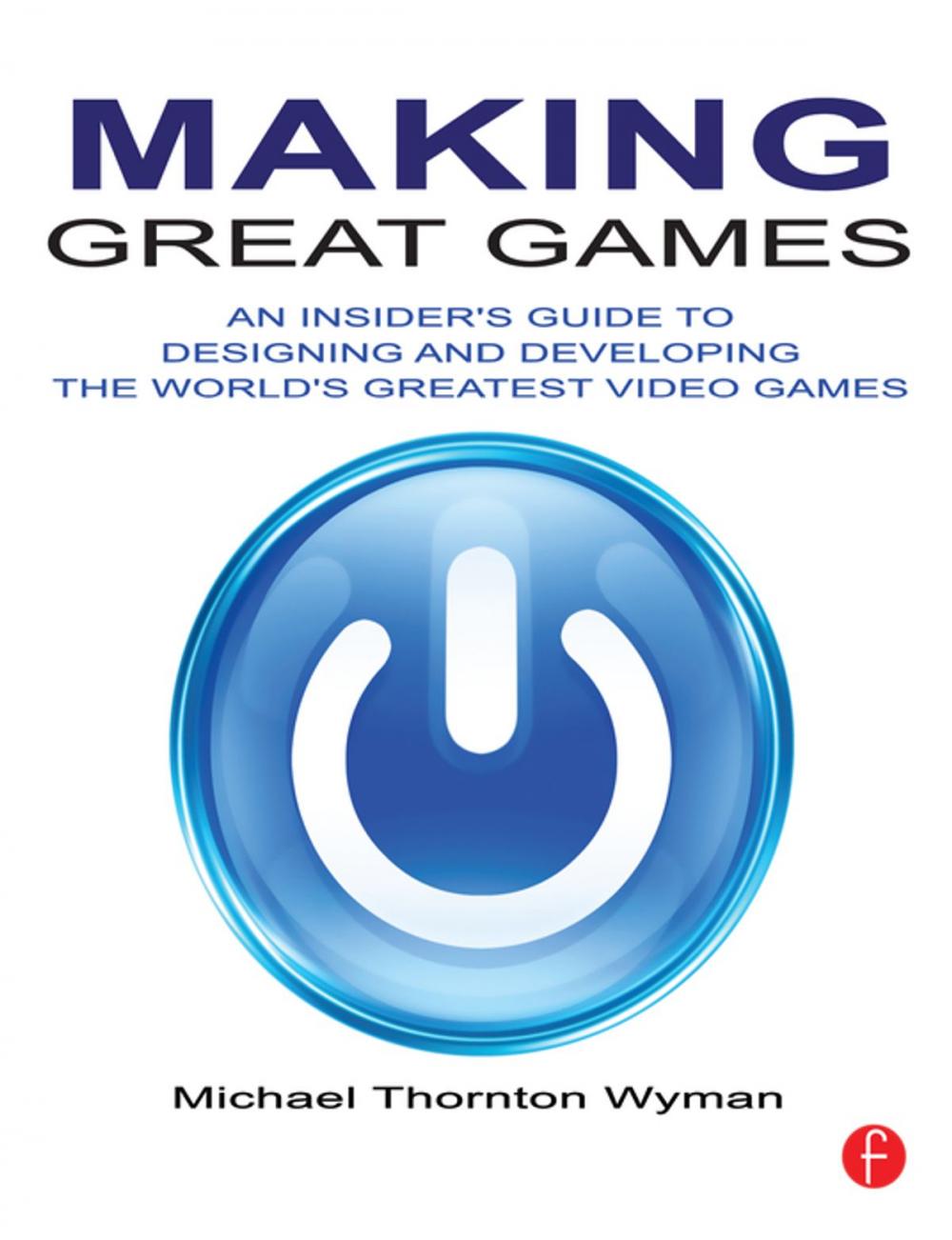 Big bigCover of Making Great Games