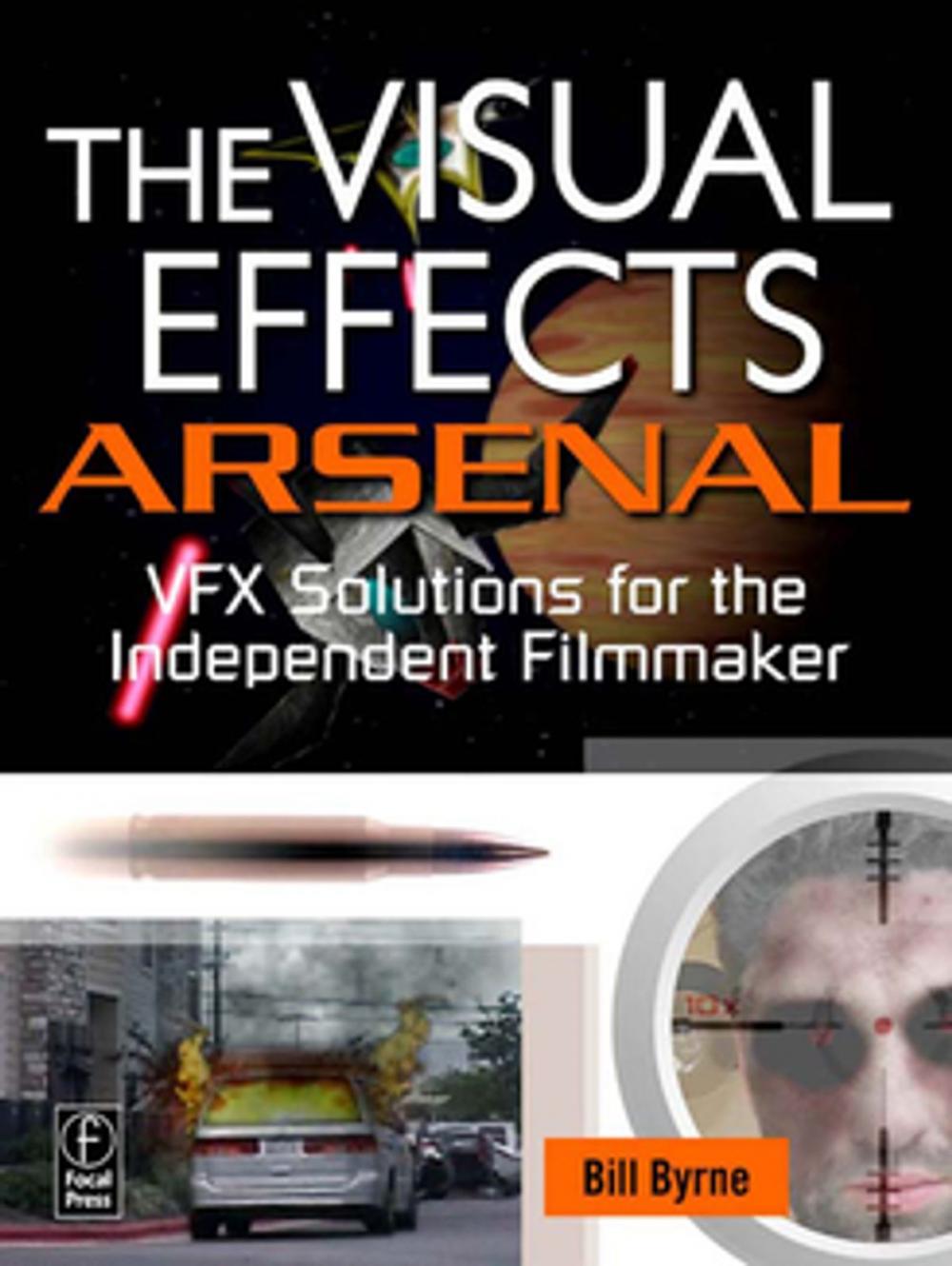 Big bigCover of The Visual Effects Arsenal