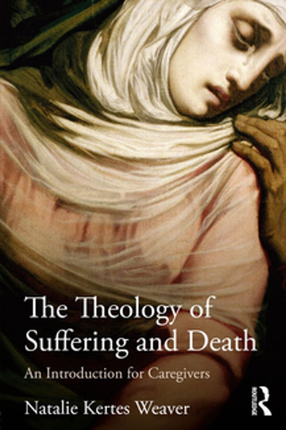 Big bigCover of The Theology of Suffering and Death