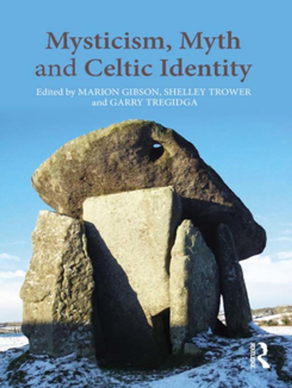 Big bigCover of Mysticism, Myth and Celtic Identity