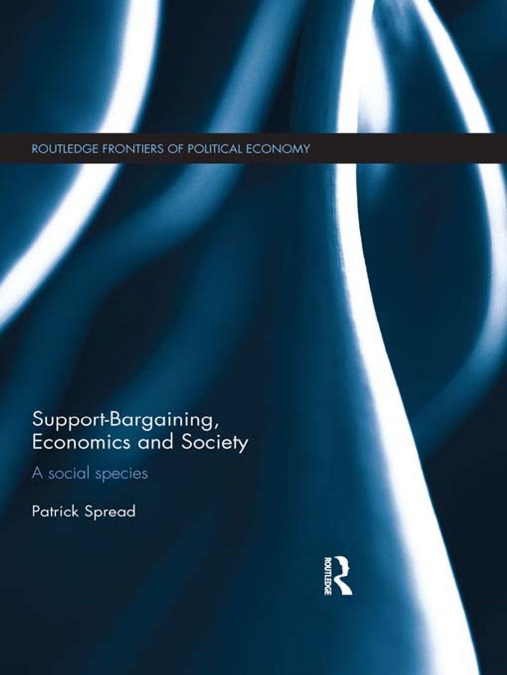 Big bigCover of Support-Bargaining, Economics and Society