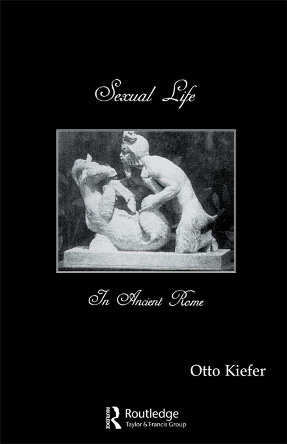 Big bigCover of Sexual Life In Ancient Rome