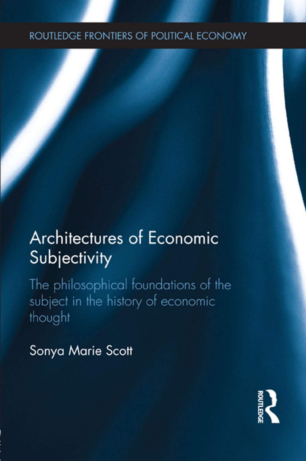 Big bigCover of Architectures of Economic Subjectivity