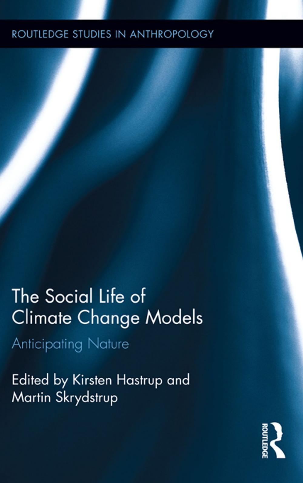 Big bigCover of The Social Life of Climate Change Models