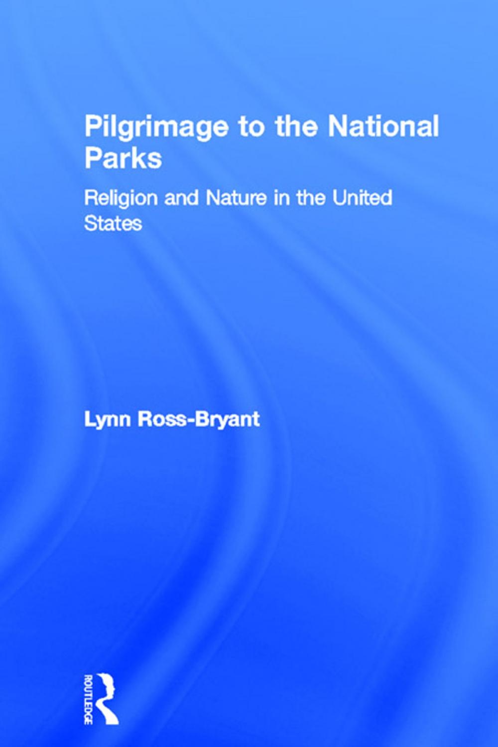 Big bigCover of Pilgrimage to the National Parks