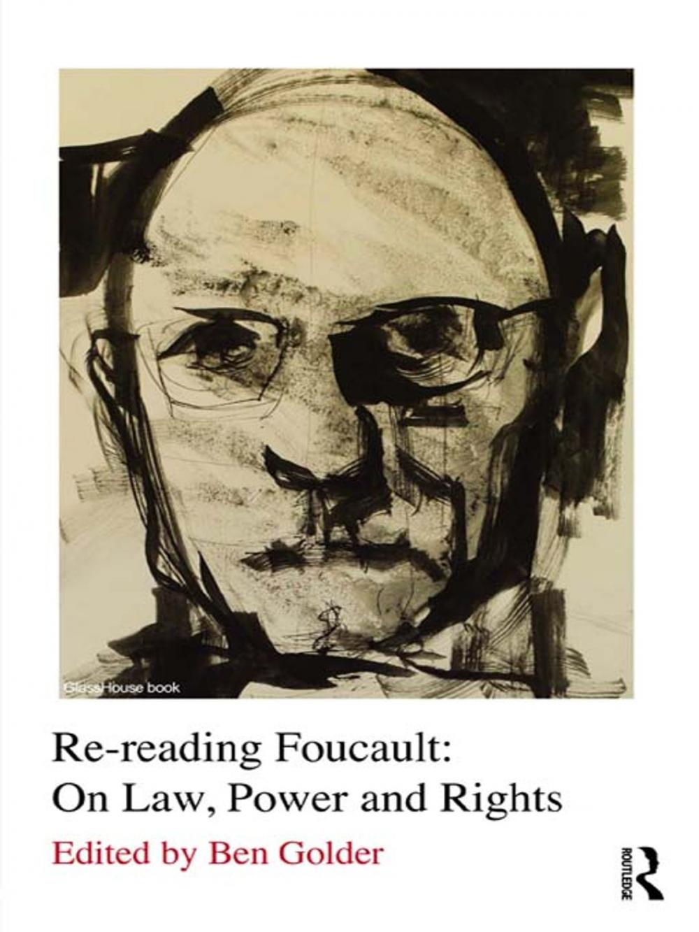 Big bigCover of Re-reading Foucault: On Law, Power and Rights