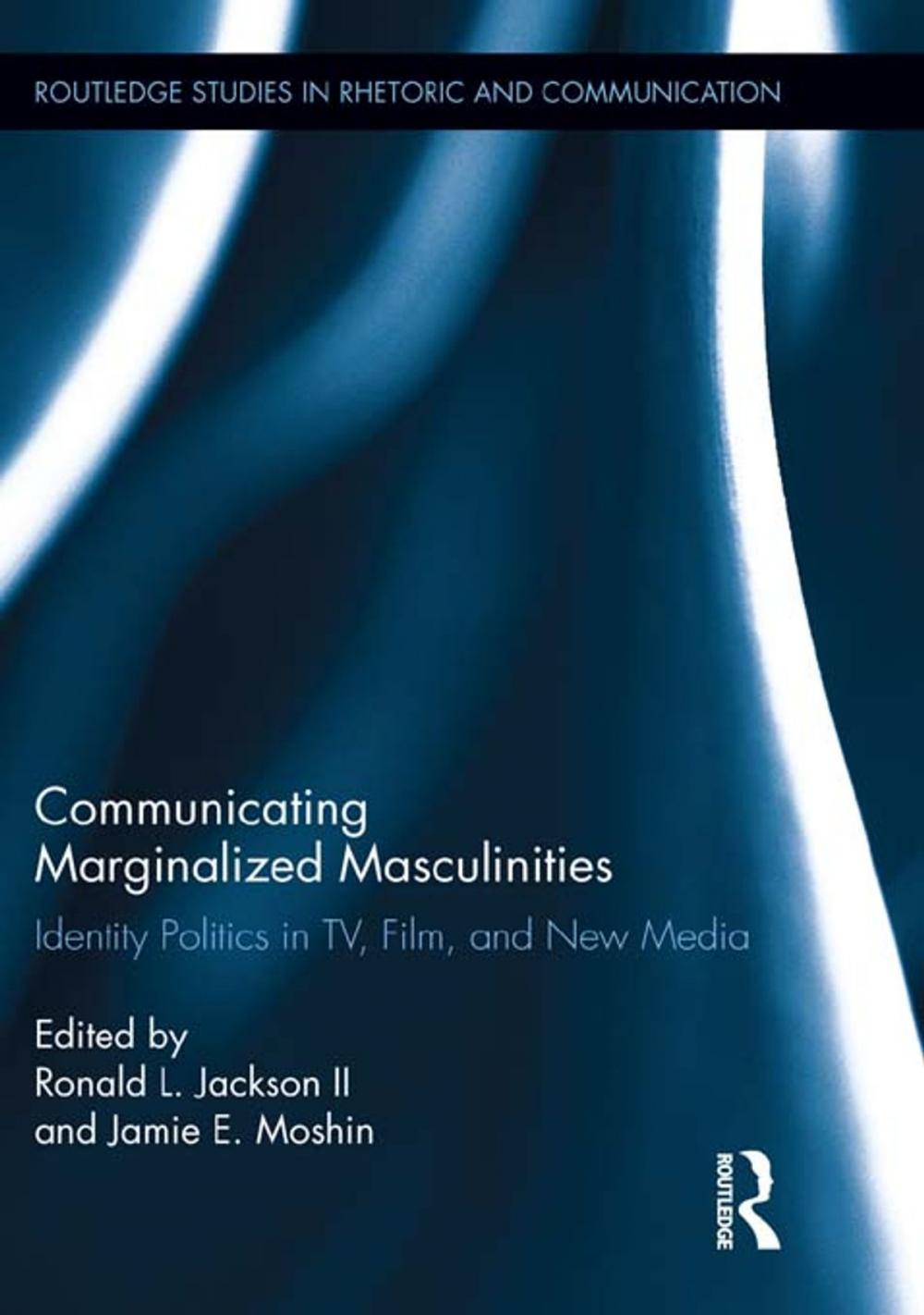 Big bigCover of Communicating Marginalized Masculinities