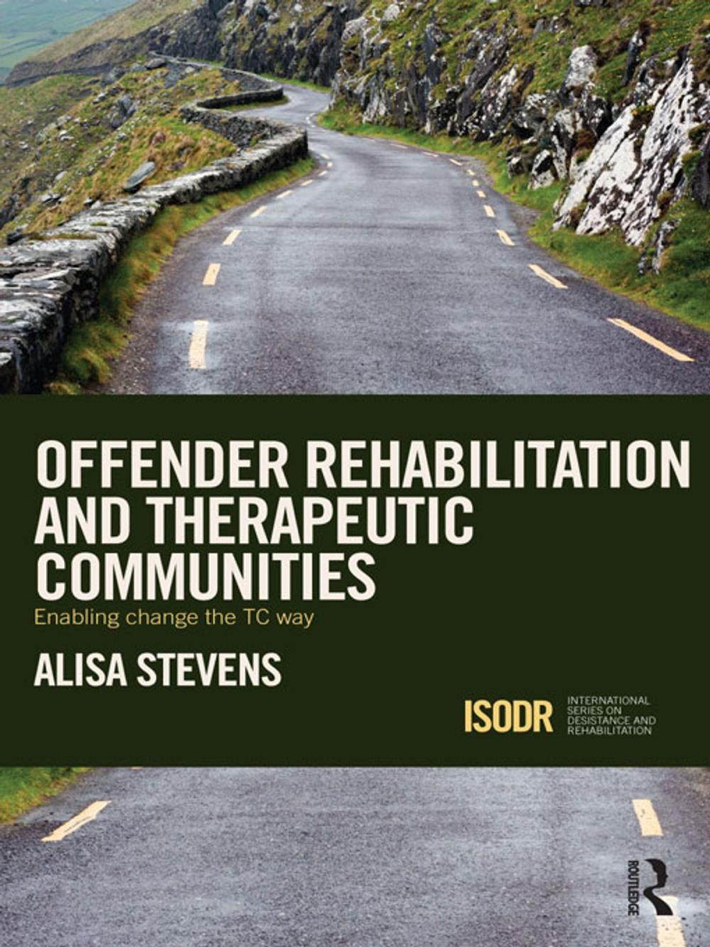 Big bigCover of Offender Rehabilitation and Therapeutic Communities