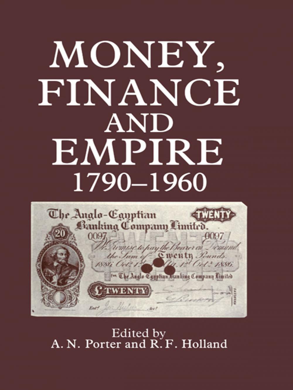 Big bigCover of Money, Finance, and Empire, 1790-1960