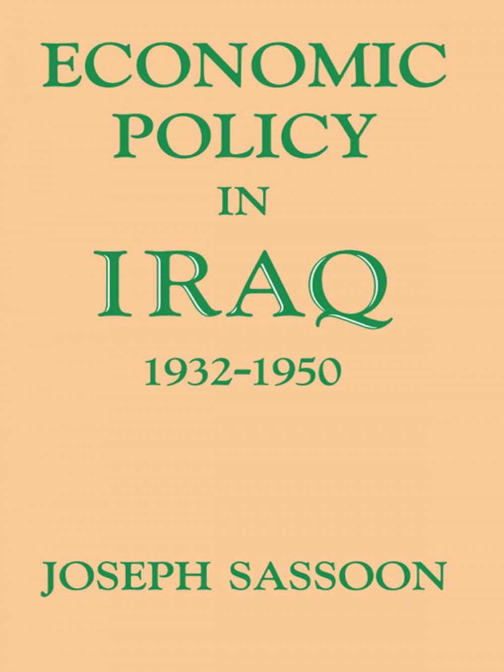 Big bigCover of Economic Policy in Iraq, 1932-1950