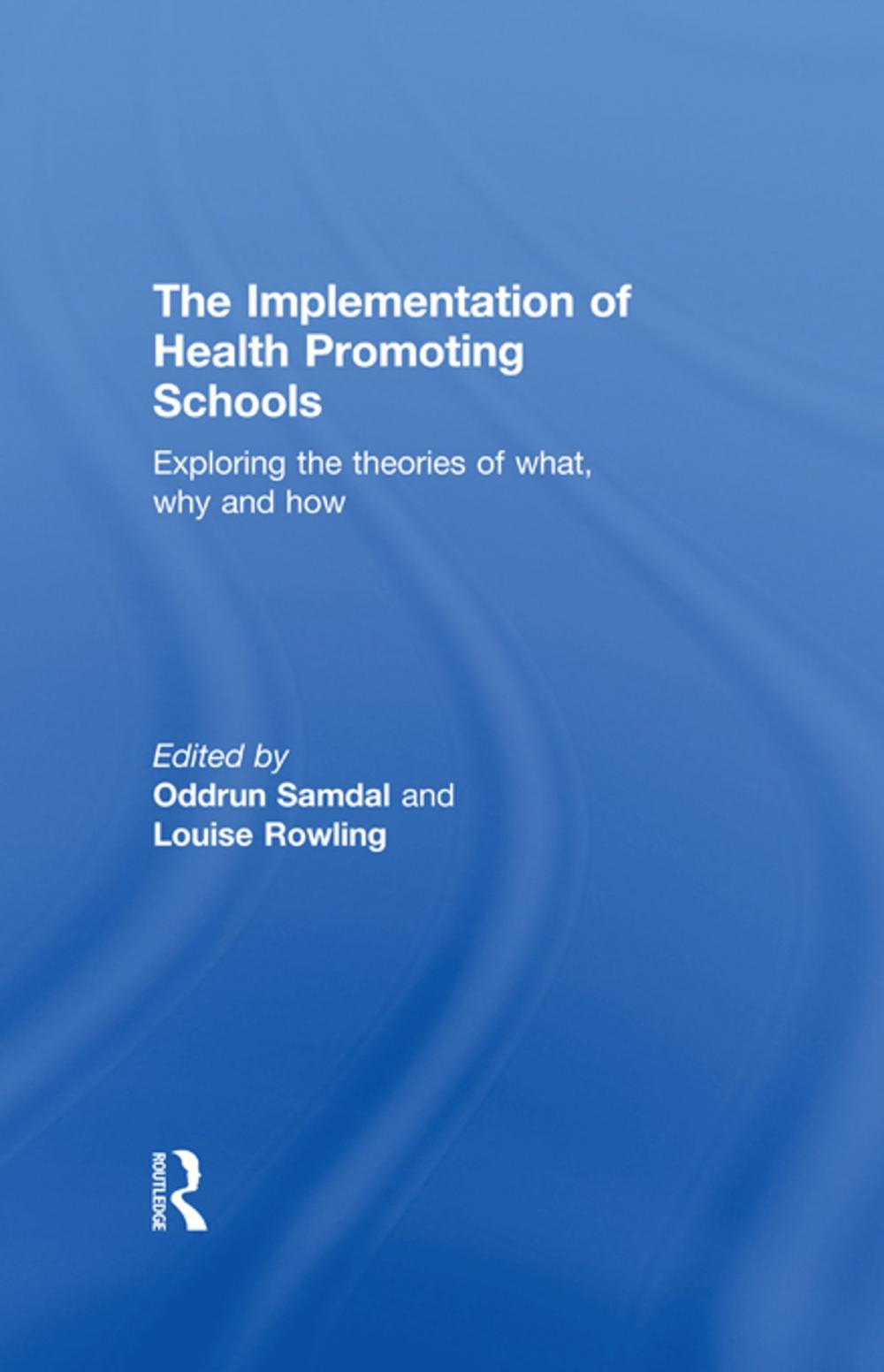 Big bigCover of The Implementation of Health Promoting Schools