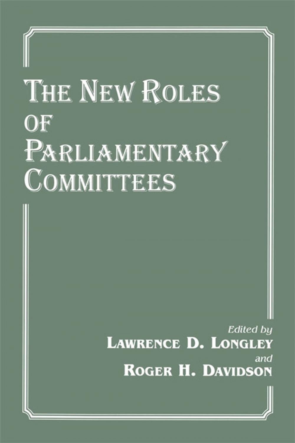 Big bigCover of The New Roles of Parliamentary Committees