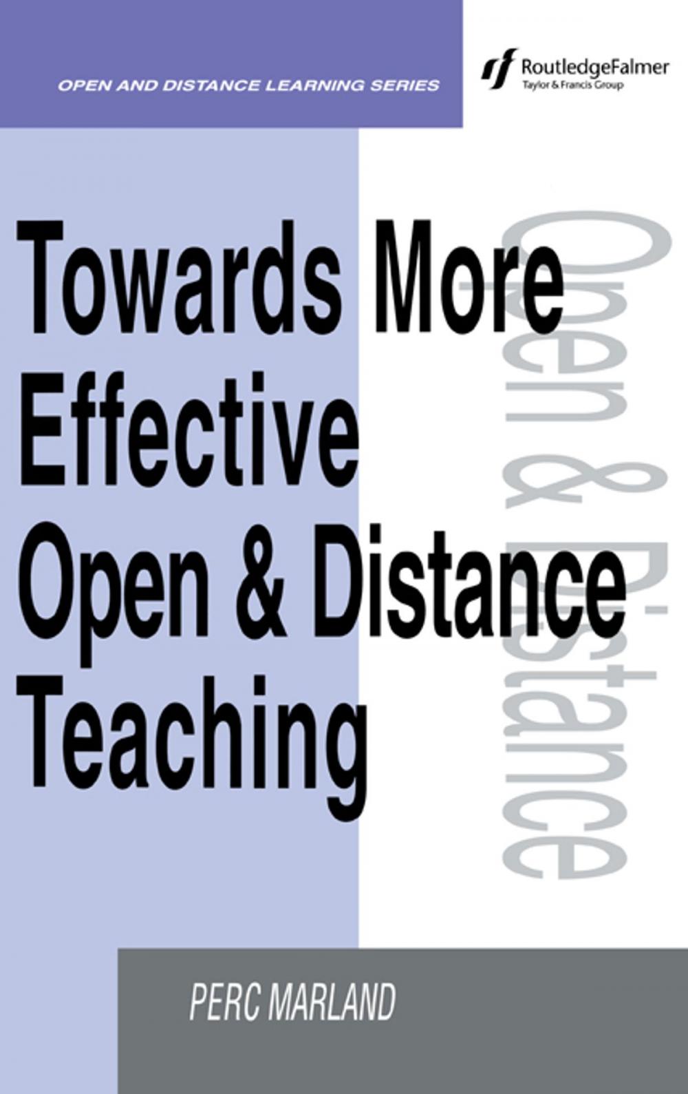 Big bigCover of Towards More Effective Open and Distance Learning Teaching