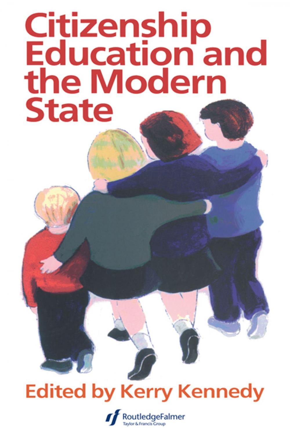 Big bigCover of Citizenship Education And The Modern State