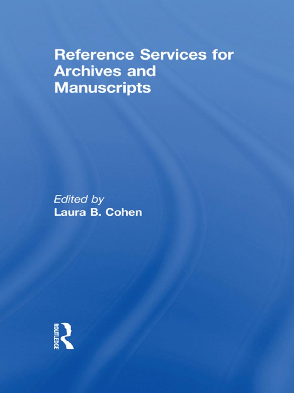 Big bigCover of Reference Services for Archives and Manuscripts