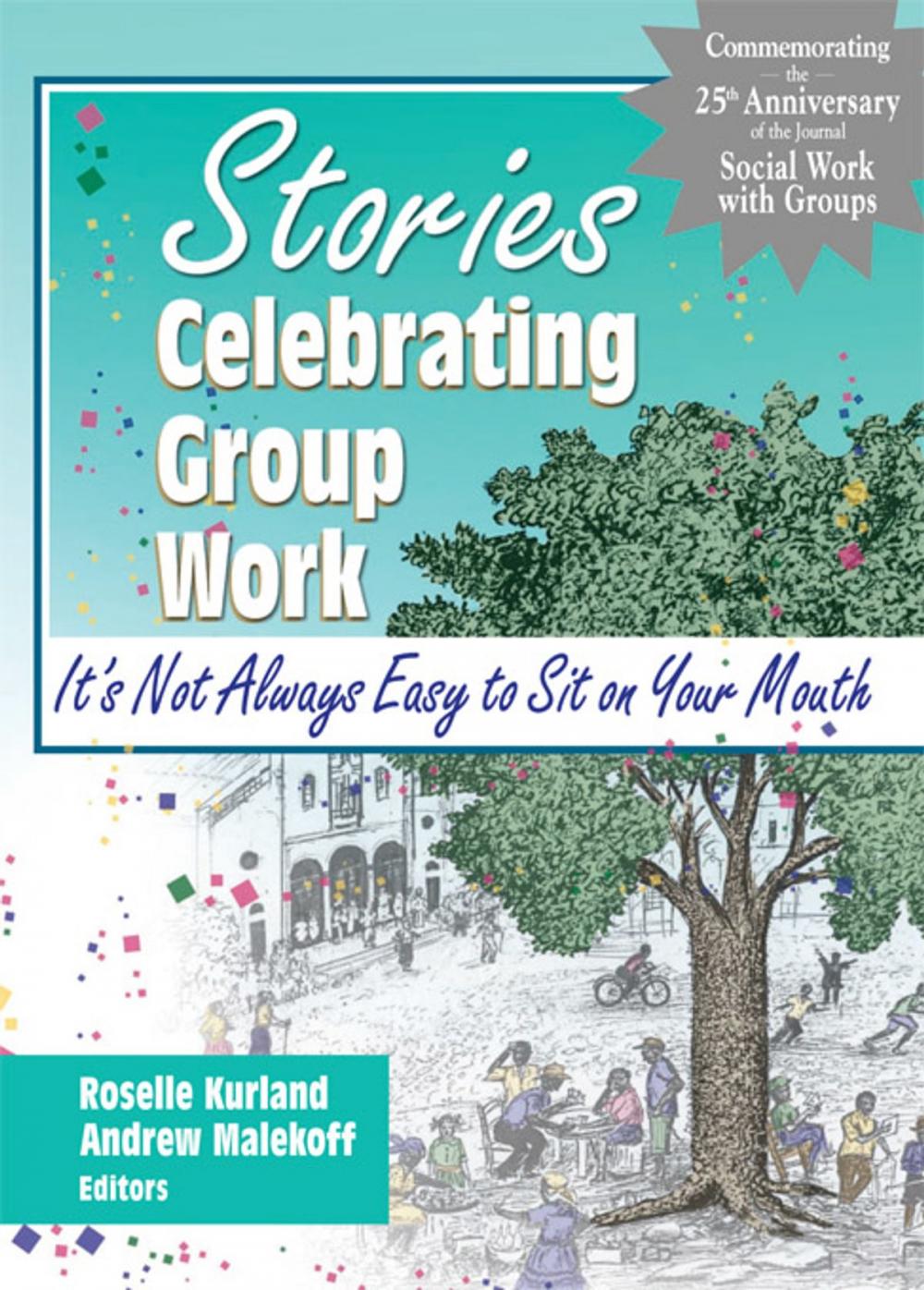 Big bigCover of Stories Celebrating Group Work