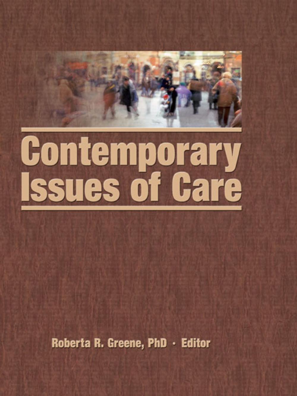 Big bigCover of Contemporary Issues of Care