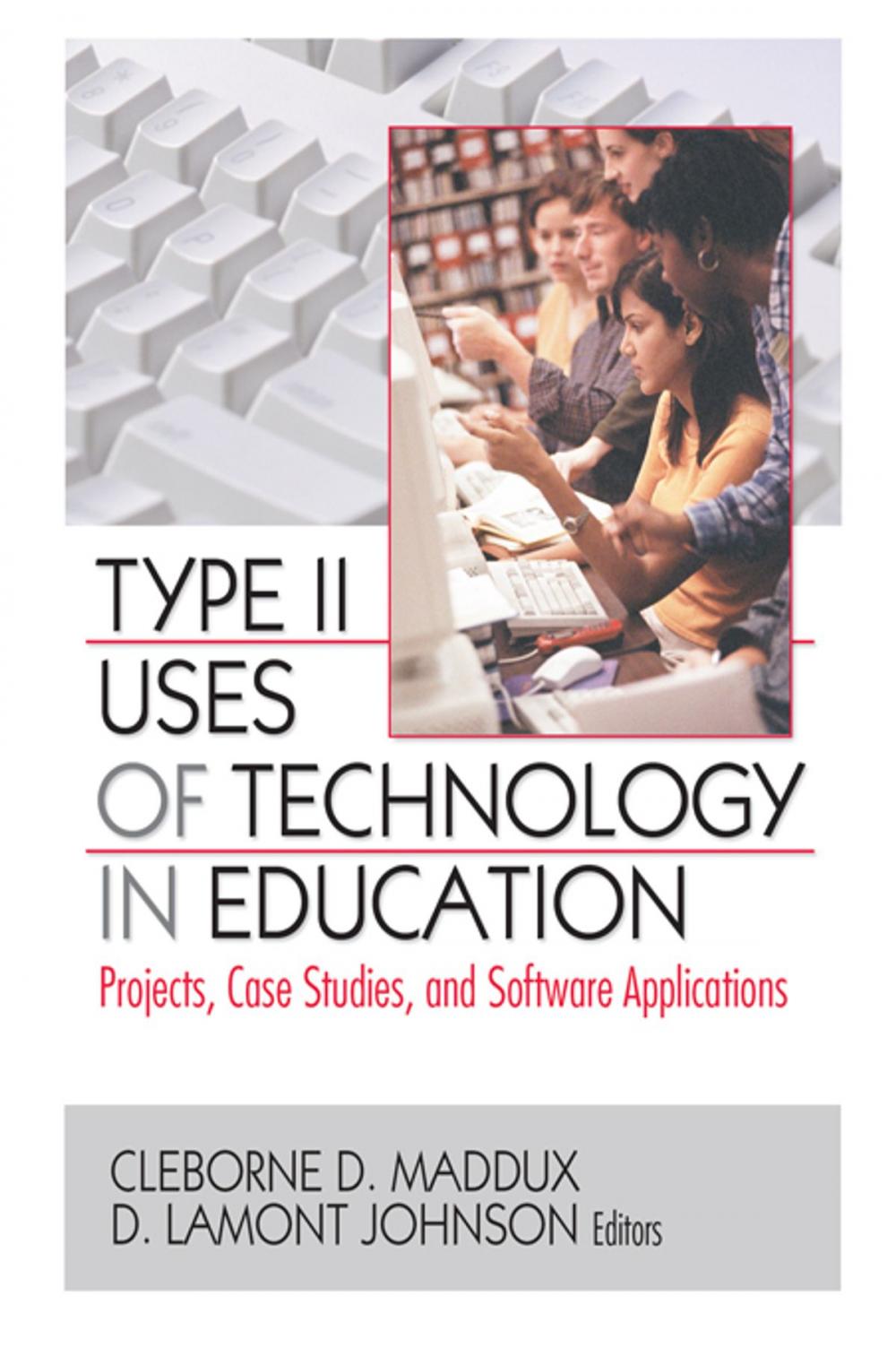 Big bigCover of Type II Uses of Technology in Education