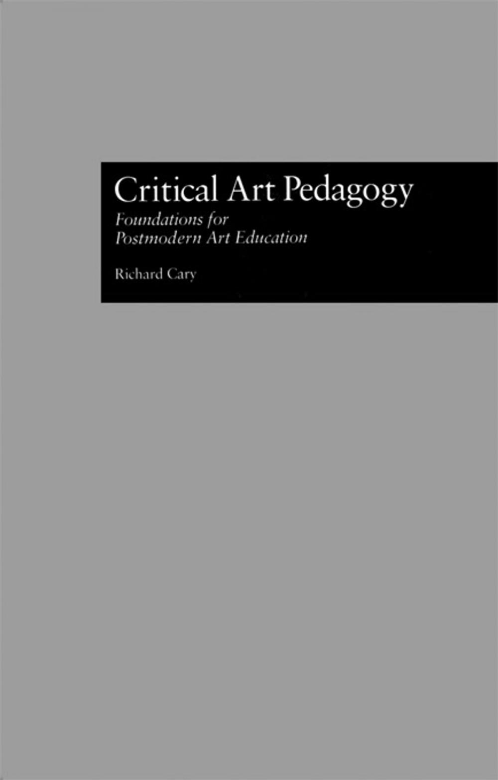 Big bigCover of Critical Art Pedagogy