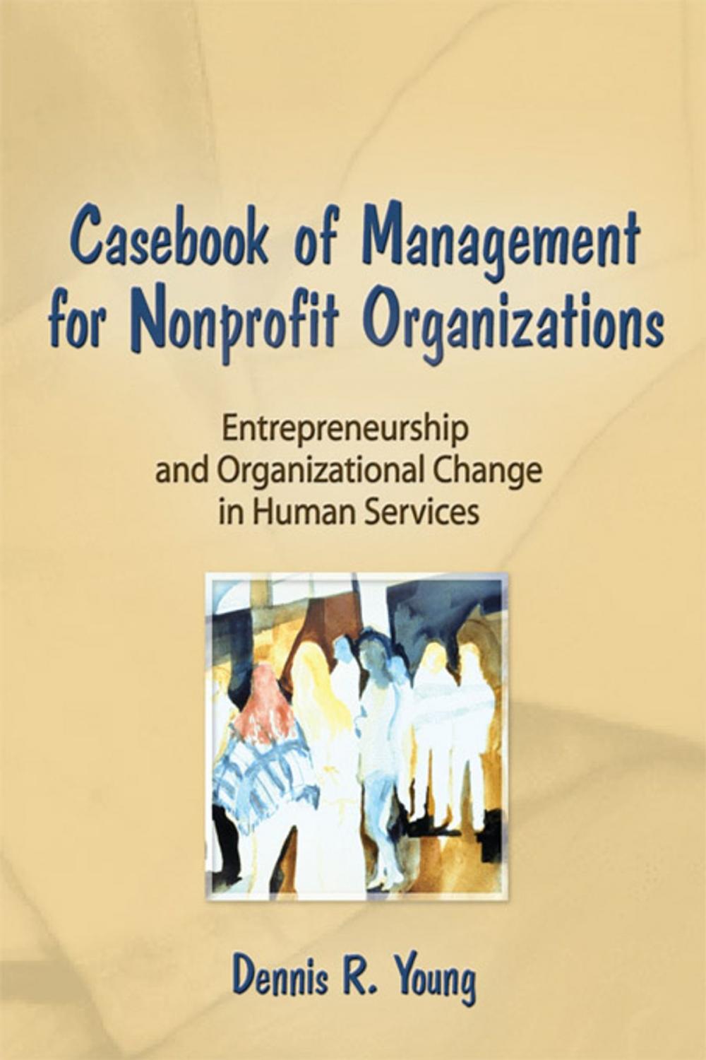 Big bigCover of Casebook Management For Non-Profit Organizations: Enterpreneurship & Occup