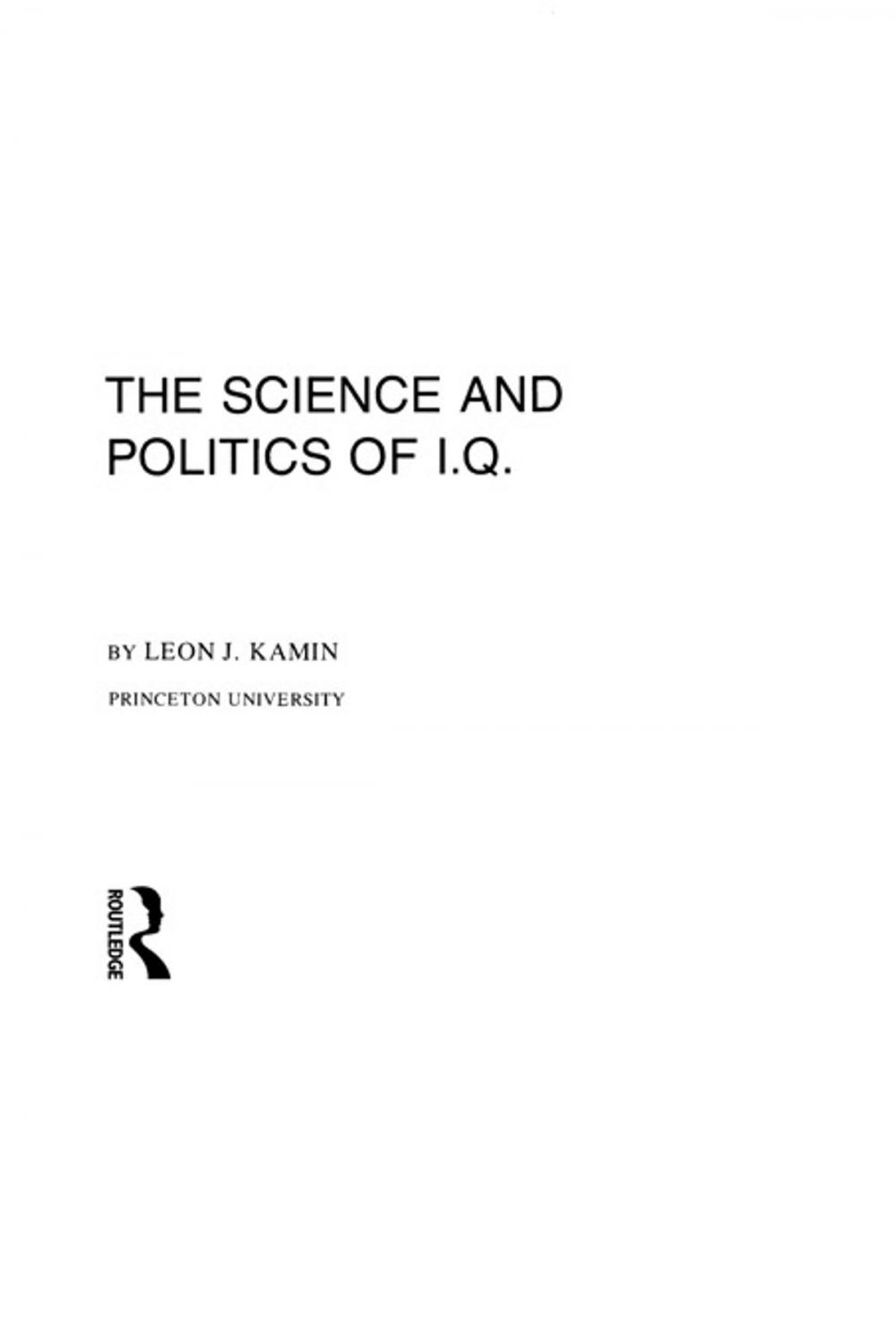 Big bigCover of The Science and Politics of I.q.