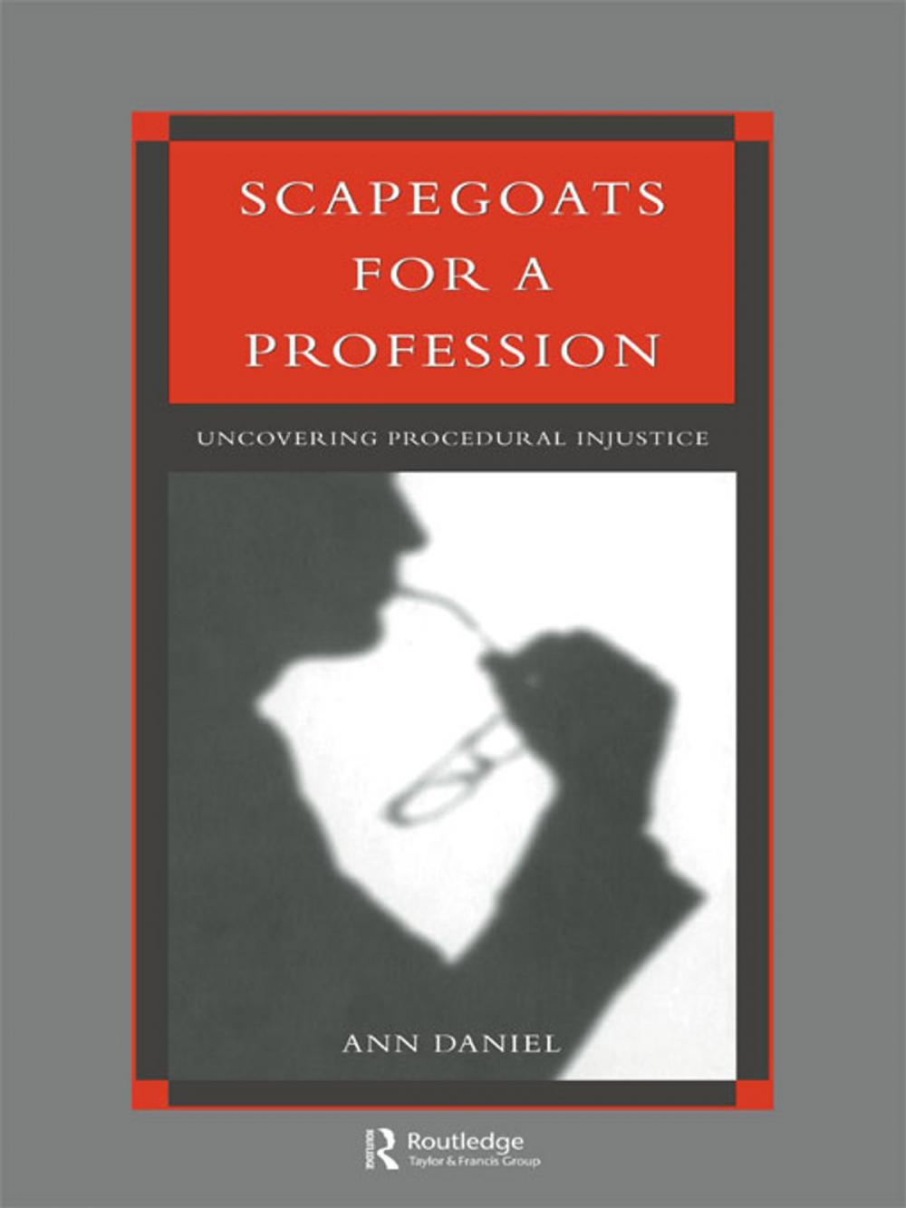 Big bigCover of Scapegoats for a Profession