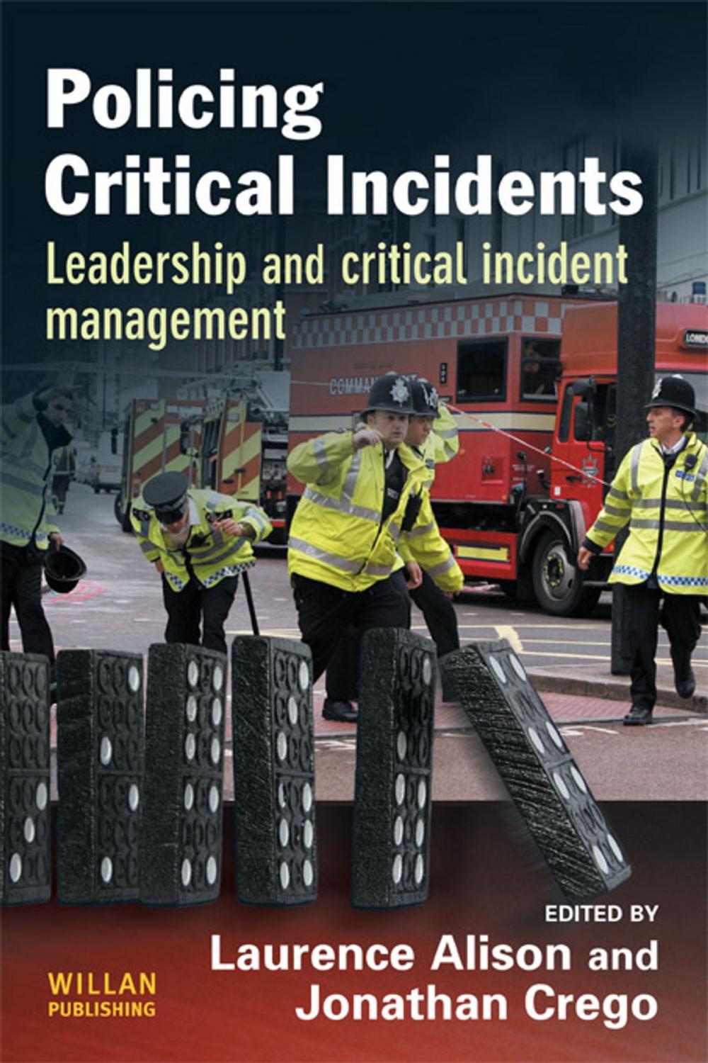 Big bigCover of Policing Critical Incidents