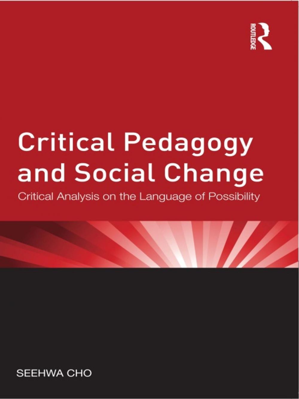 Big bigCover of Critical Pedagogy and Social Change