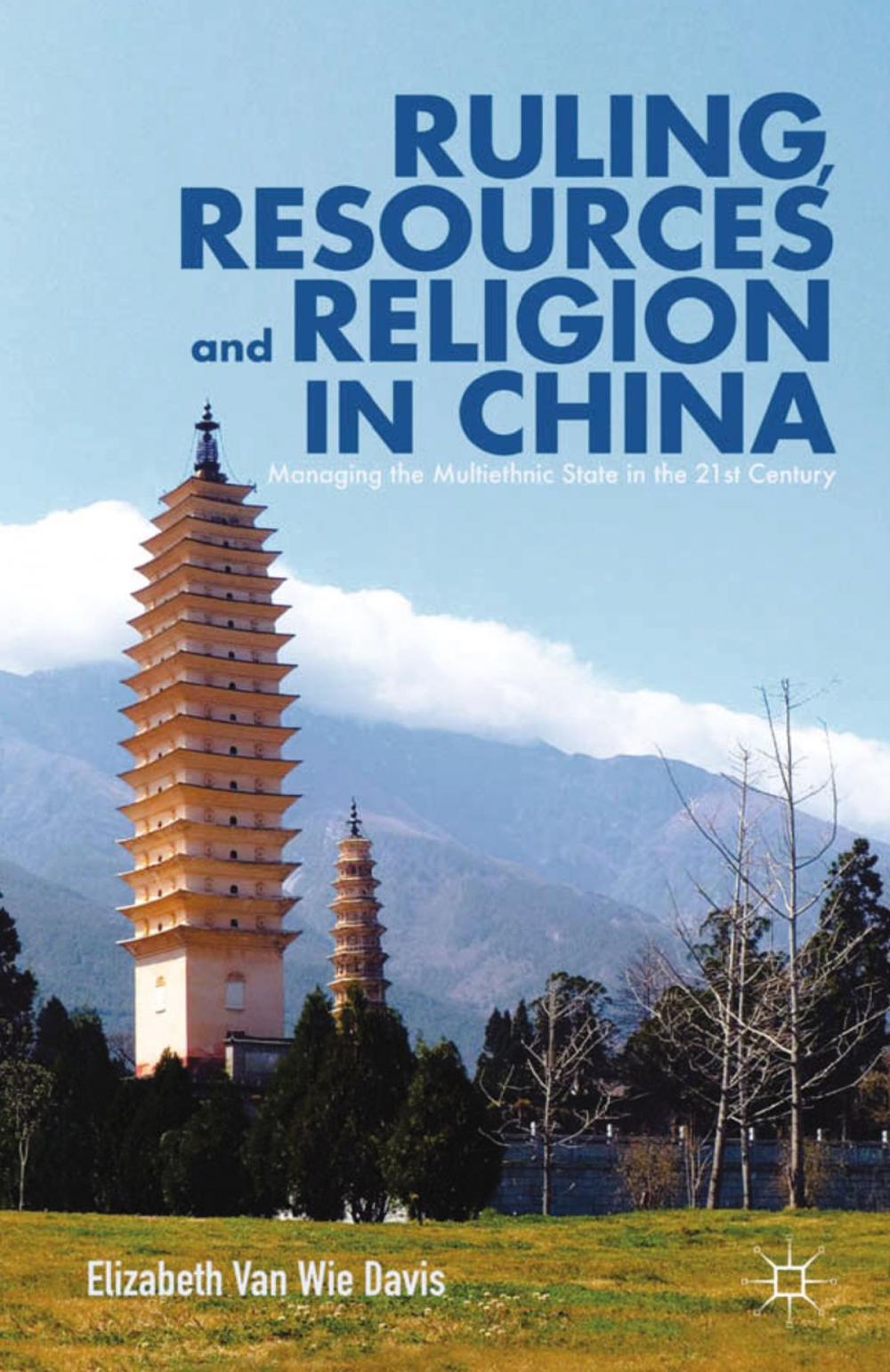 Big bigCover of Ruling, Resources and Religion in China