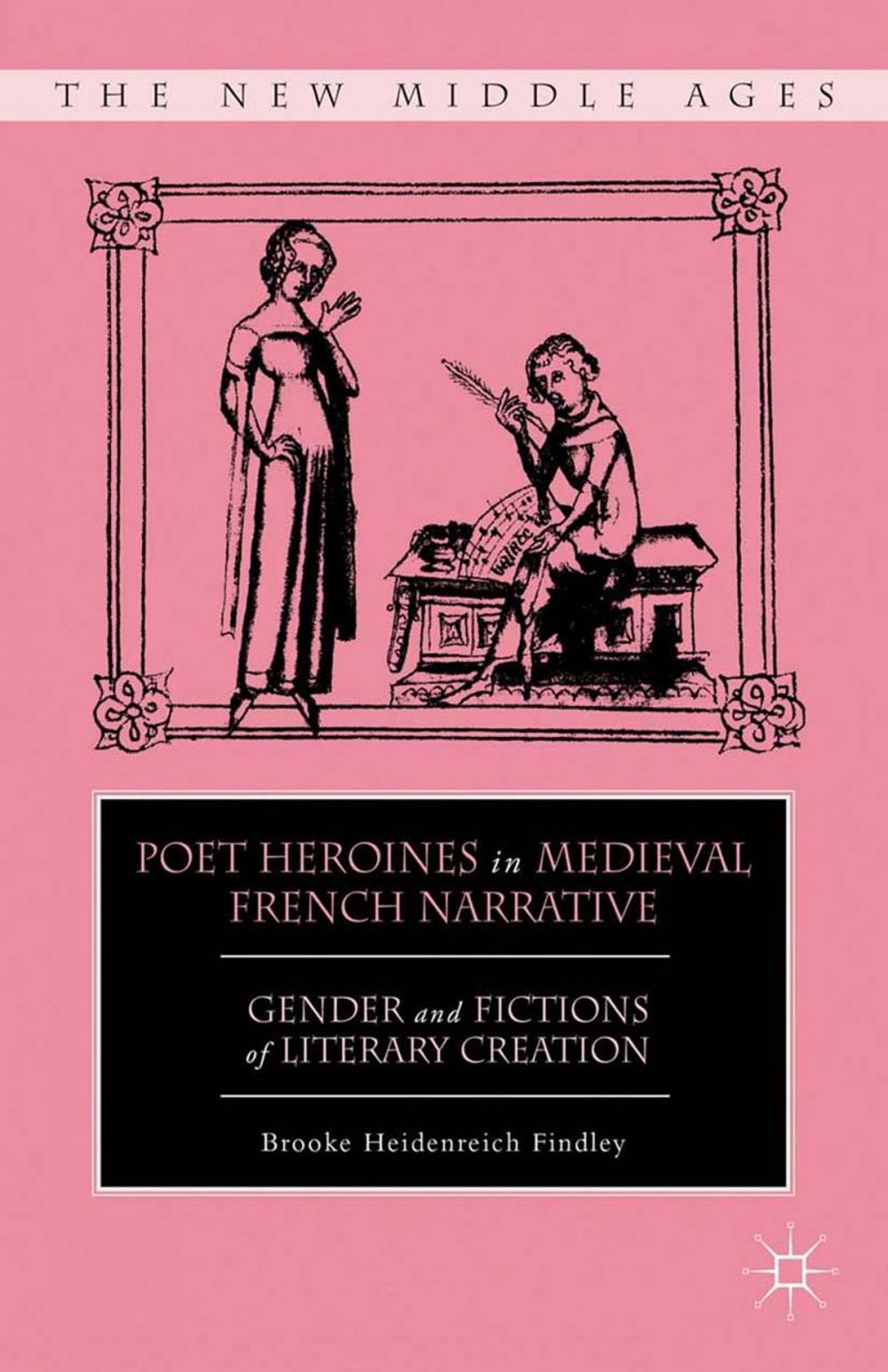 Big bigCover of Poet Heroines in Medieval French Narrative