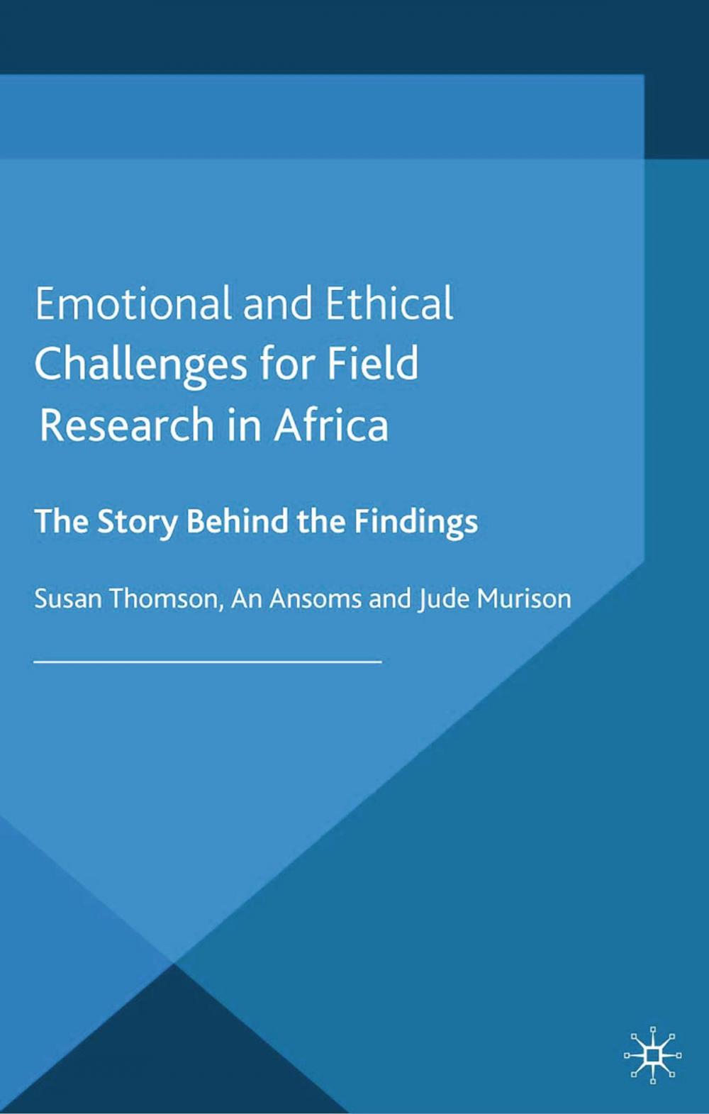 Big bigCover of Emotional and Ethical Challenges for Field Research in Africa