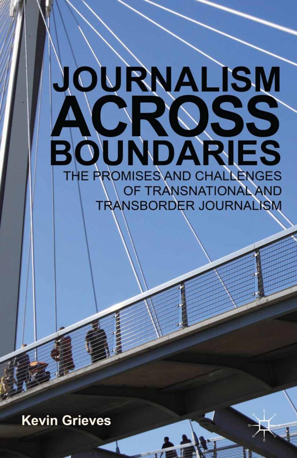 Big bigCover of Journalism Across Boundaries