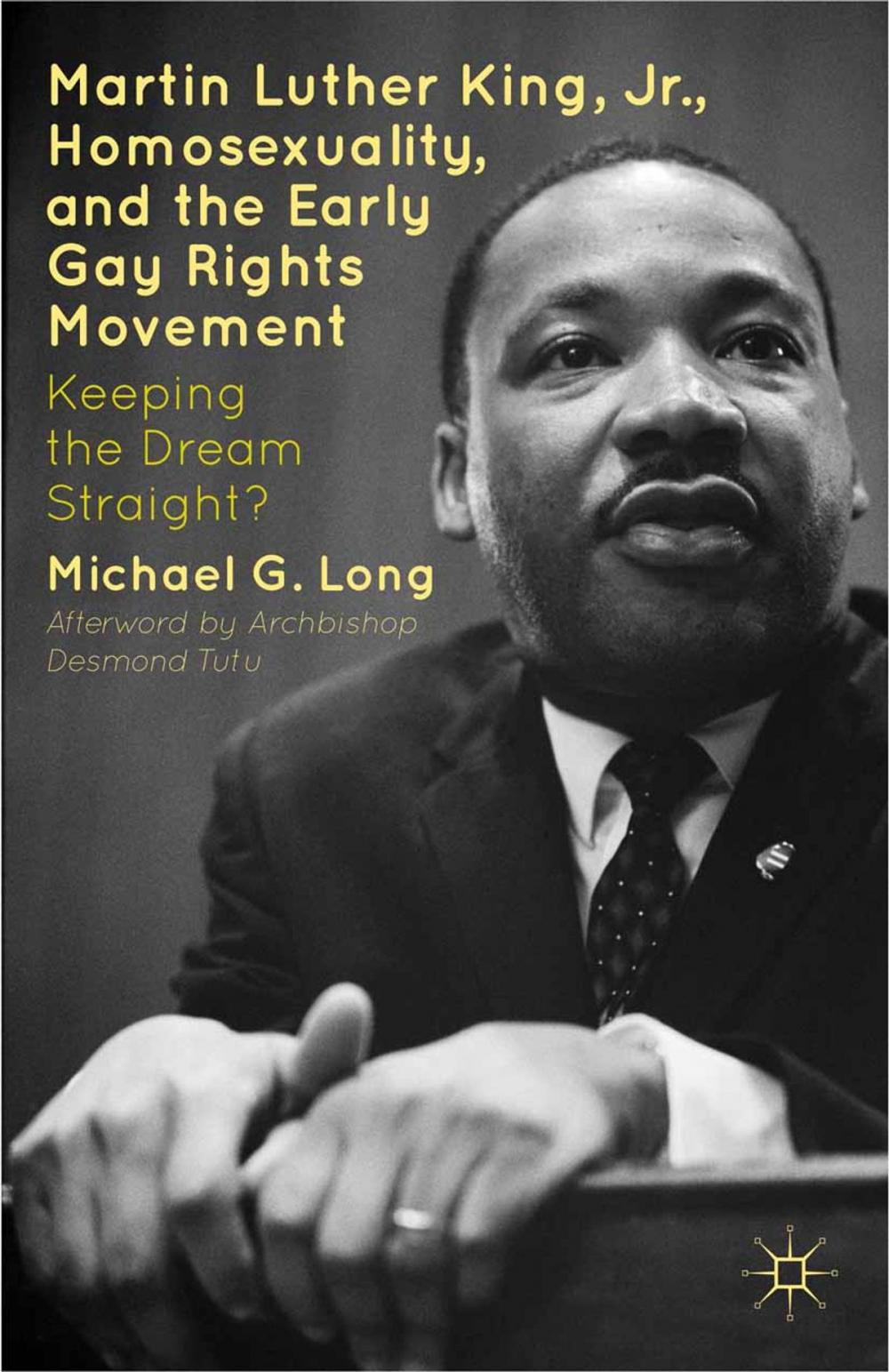 Big bigCover of Martin Luther King Jr., Homosexuality, and the Early Gay Rights Movement