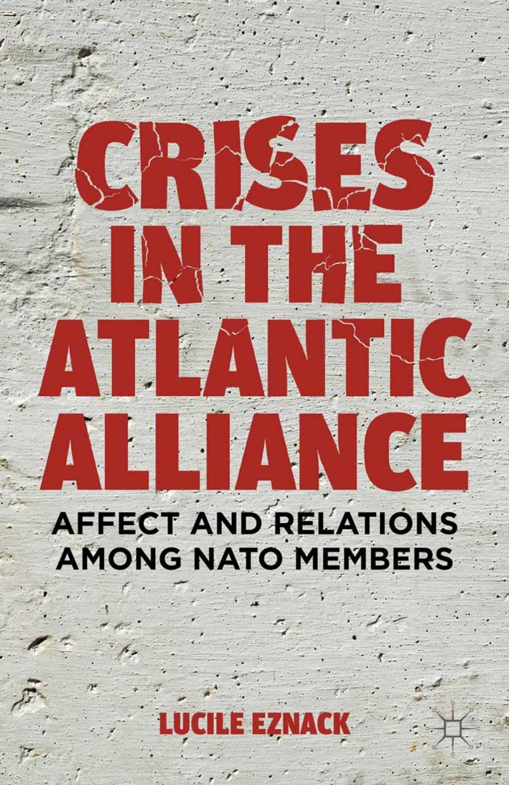 Big bigCover of Crises in the Atlantic Alliance