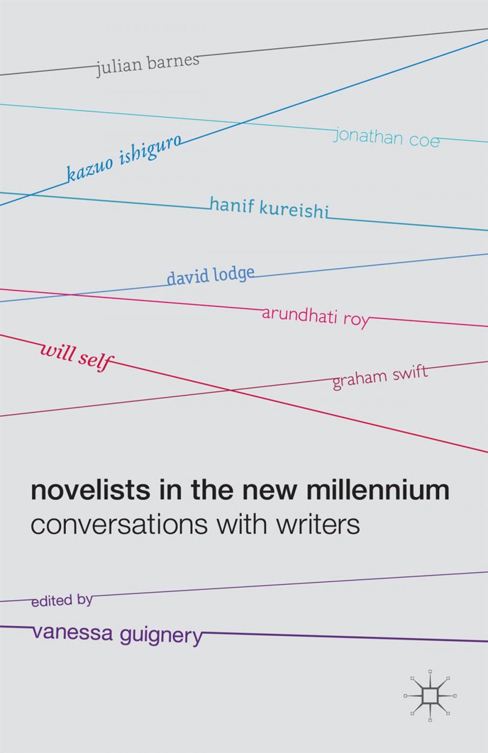 Big bigCover of Novelists in the New Millennium